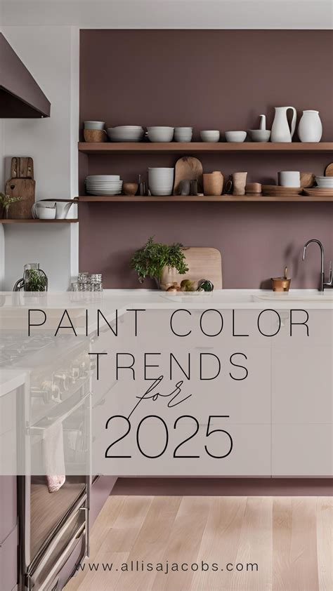 allisa jacobs - Paint Color Trends 2025 in 2025 | Trending paint colors ...