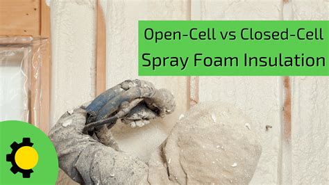 Types Of Open Cell Spray Foam Insulation at Will Micah blog