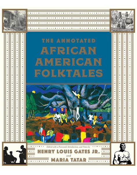 The Annotated African American Folktales - Whitney Plantation Gift Store