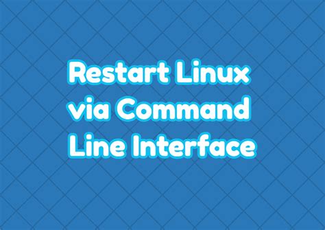 Image result for Linux Restart Command