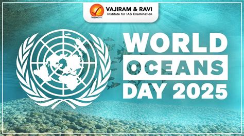 World Oceans Day 2025, Theme, History, Objective