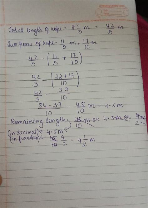 from a rope of length 8 2/5m,two pieces of lengths 1 1/5m and 1 7/10m ...