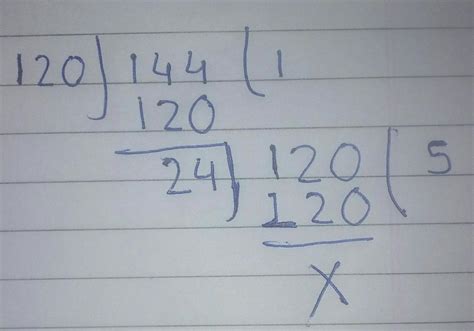 find LCM and HCF of 120 and 144 by fundamental theorem of arithmetic ...