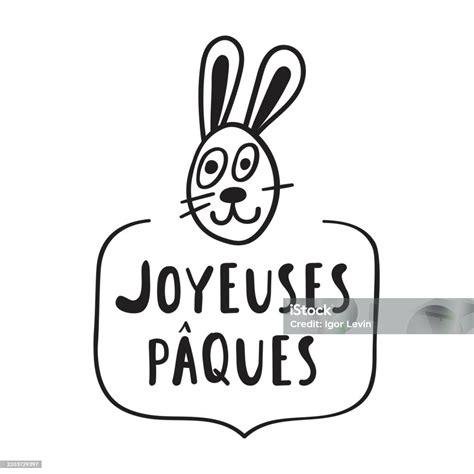Joyeuses Paques Its Mean Happy Easter In French Cute Bunny Face Stock ...