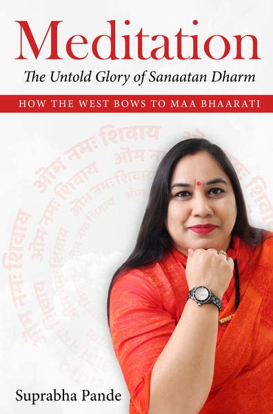 Meditation - The Untold Glory of Sanaatan Dharm - How the West bows to ...