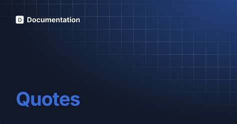 Quotes | Documentation