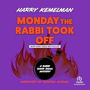 Monday the Rabbi Took Off: A Rabbi Small Mystery, Book 4 (Audio ...