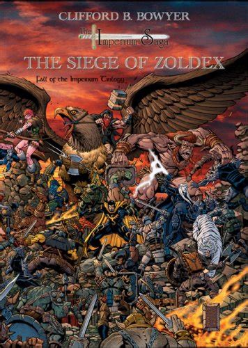 The Siege of Zoldex (The Imperium Saga: Fall of the Imperium Trilogy ...