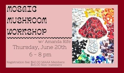 “Mosaic Mushroom Workshop” w/ Amanda Rife, Gallery on the Square ...