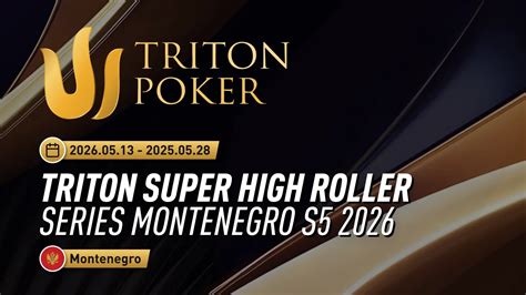 Triton Super High Roller Series Montenegro S5 2026 / $25k -- Golden ...