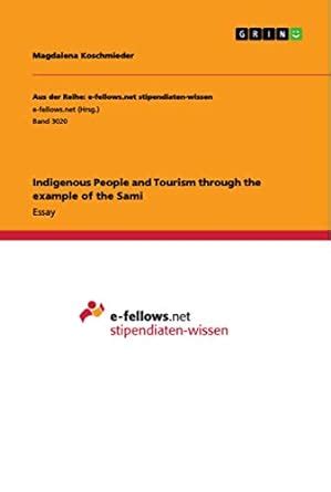 Indigenous People and Tourism through the example of the Sami ...