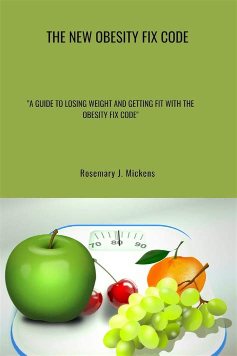 The New Obesity Fix Code: A Guide to Losing Weight and Getting Fit with ...