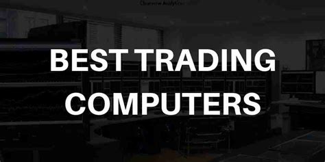 Best Trading Computer 的图像结果