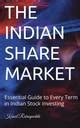 THE INDIAN SHARE MARKET - The Essential Guide to Every Term in Indian ...