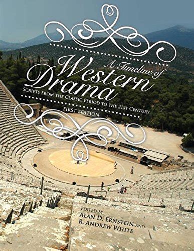 A Timeline of Western Drama: Scripts from the Classic Period to the ...