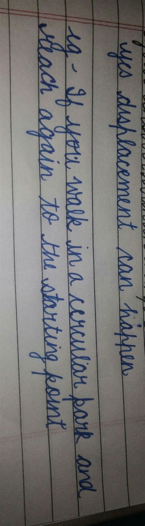 An object has moved through a distance . Can it have zero displacement ...