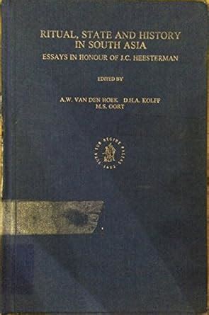 Buy Ritual, State, and History in South Asia: Essays in Honour of J.C ...