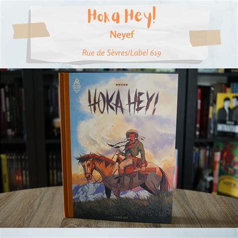 Hoka Hey! (Neyef) - Mots Tordus et Bulles Carrées