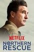 Northern Rescue: Season 1 | Rotten Tomatoes