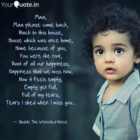 Maa, Maa please come back... | Quotes & Writings by Shubhi Khare ...