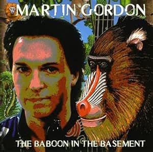 Baboon in the Basement: Martin Gordon, Martin Gordon, Marc Bolan, Pelle ...