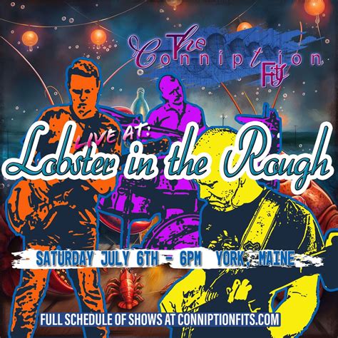 Lobster In The Rough presents The Conniption Fits, Lobster in the Rough ...