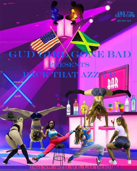 GUD GIRL GONE BAD PRESENTS BACK THAT AZZ UP, 1851 NW 38th Ave ...
