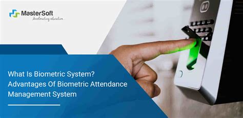 What Is Biometric System? Advantages Of Biometric Attendance Management ...