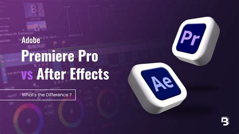 Adobe Premiere Pro vs After Effects: What’s the Difference? - BOLD Media