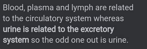 J. Encircle the odd-one out. Give reasons for your choice. 1. Blood ...