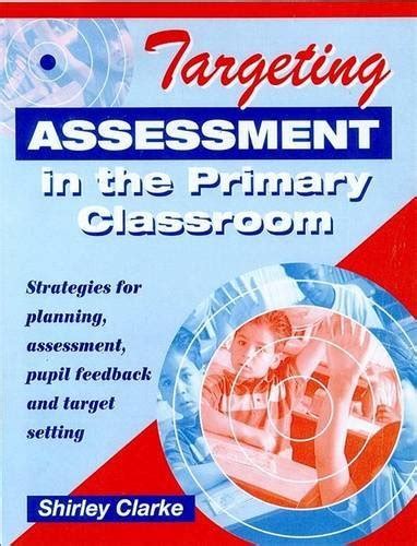 Buy Targeting Assessment in the Primary Classroom: Strategies for ...