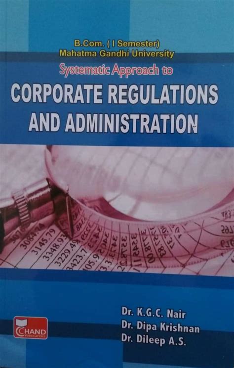 Corporate Regulations and administration - B.Com (Semester 1) - Dr.K.G ...