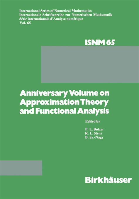 Buy Anniversary Volume on Approximation Theory and Functional Analysis ...
