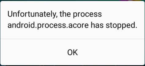 Rezultat imagine pentru How to Fix Process Android Process.acore Has Stopped On My Tablet