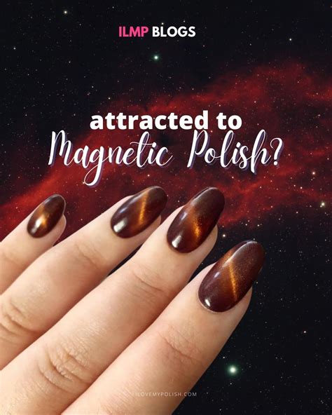 How to Use Magnetic Polishes | ILMP Blogs