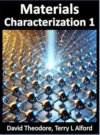 Materials Characterization - Book 1: 300+ Questions & Answers eBook ...