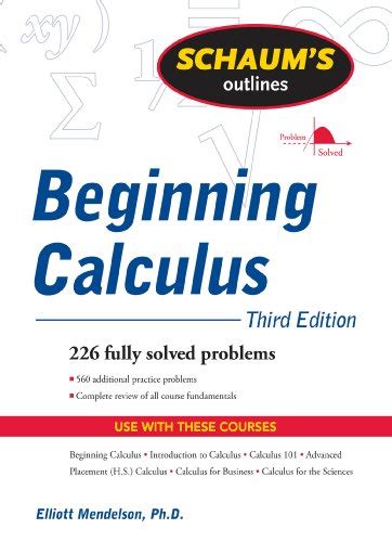 Schaum's Outline of Beginning Calculus, Third Edition (Schaum's ...