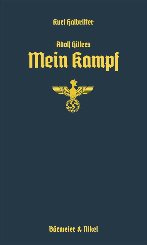 Kurt Halbritter: Adolf Hitlers Mein Kampf – VERLAG BÄRMEIER & NIKEL