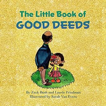 The Little Book of Good Deeds: (Introduction for children to Good Deeds ...
