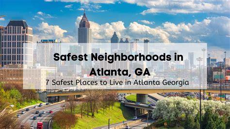 Safest Neighborhoods in Atlanta [2025] | 🏅 Top 7 Safe Atlanta Neighborhoods