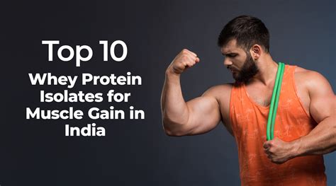 Top 10 Whey Isolate Protein Powder in India [Best Whey Protein Isolate ...