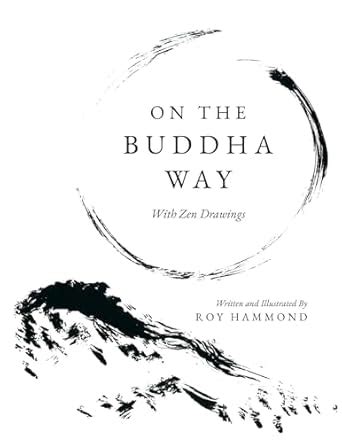 On The Buddha Way With Zen Drawings eBook : Hammond, Roy, Hammond, Roy ...