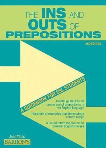 Ins and Outs of Prepositions: Buy Ins and Outs of Prepositions by Yates ...
