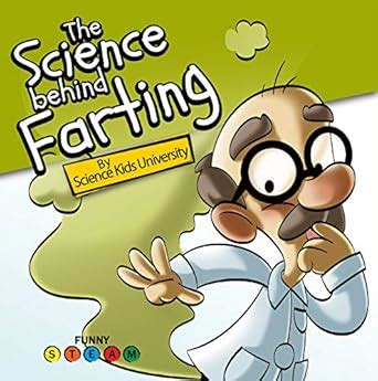The Science Behind Farting: A Book About Farts, Science, Nature & How ...