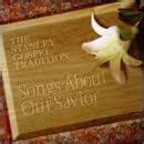Stanley Gospel Tradition: Songs About Our Savior: Amazon.in: Music}