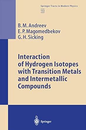 Interaction of Hydrogen Isotopes with Transition-Metals and ...