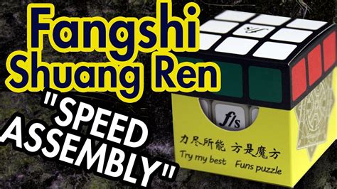 Fangshi Shuang Ren "SPEED ASSEMBLY" 40 minutos en 5 minutos - YouTube