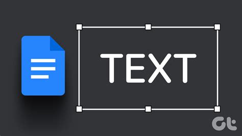 3 Easy Ways to Insert a Text Box In Google Docs - Guiding Tech