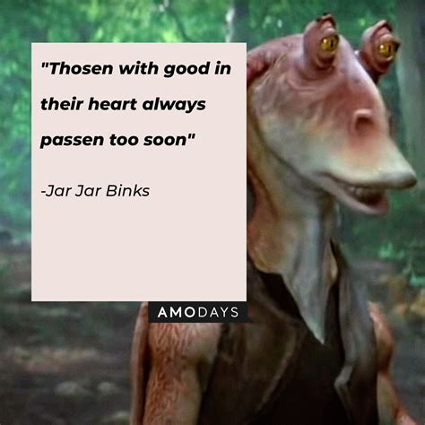 51 Jar Jar Binks Quotes: Play Along with This Clumsy Character from ...
