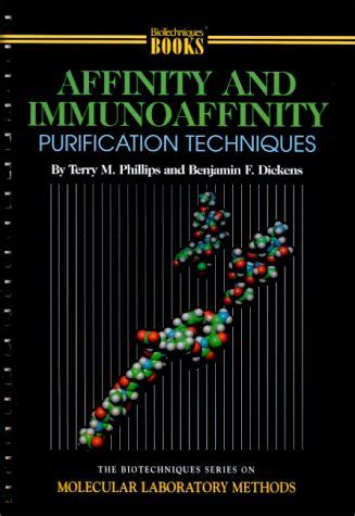 Affinity and Immunoaffinity Purification Techniques (Biotechniques ...